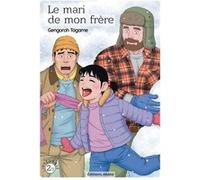 Le Mari de mon frère - Tome 2 Édition spéciale 10 ans Gengoro Tagame (Dessinateur)