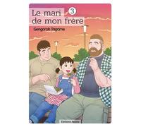 Le mari de mon frère - tome 3 - Gengoro Tagame - Akata - broché - Manga