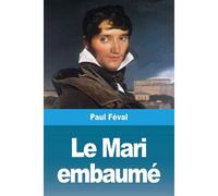 Le Mari Embaumé