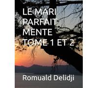 LE MARI PARFAIT MENTE TOME 1 ET 2