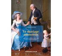 Le Mariage amoureux Maurice Daumas (Auteur)