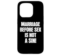 Le Mariage Avant Le Sexe n'est Pas Un péché drôle catholique Coque pour iPhone 15 Pro