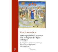 Le mariage comme "Res sacra" dans le Magistère de l'Église Le développement de la doctrine sur le mariage entre Pie VIII et le pape François - Marc Homedes-Palau - Cerf - broché - Essai