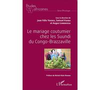 Le mariage coutumier chez les Suundi du Congo-Brazzaville