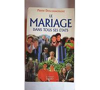 Le mariage dans tous ses états