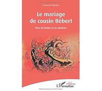Le Mariage De Cousin Bébert