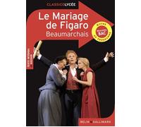 Le Mariage de Figaro Comédie en cinq actes en prose - Pierre-Augustin Caron de Beaumarchais - Belin Education - Gallimard - broché - Scolaire / Universitaire