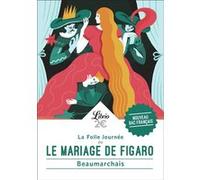 Le Mariage de Figaro Pierre-Augustin Caron de Beaumarchais (Auteur)
