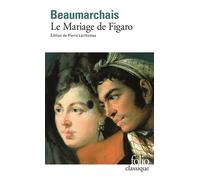Pierre-Augustin Caron de Beaumarchais – Le Mariage de Figaro – Gallimard – Poche