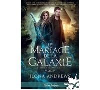 Le mariage de la galaxie Dina Demille, T5 - Ilona Andrews - Collection Infinity - broché - Roman