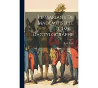 Le Mariage De Mademoiselle Gimel, Dactylographe