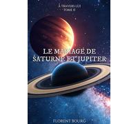 Le Mariage de Saturne et Jupiter