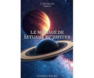 Le Mariage de Saturne et Jupiter