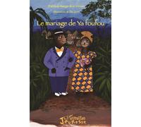 Le mariage de Ya foufou - Patrick-Serge Boutsindi - L'harmattan - broché - Contes et légendes jeunesse