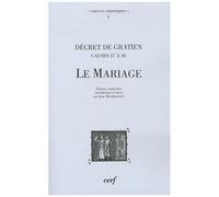Le Mariage - Décret De Gratien (Causes 27 À 36)