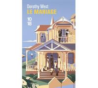 Le mariage - Dorothy West - 10/18 - Poche - Roman