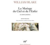 Le Mariage du Ciel et de l'Enfer et autres poèmes William Blake (Auteur), Jacques Darras (Edité par)