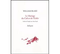 Le Mariage Du Ciel Et De L'enfer Précédé De Le Livre De Thel Et Suivi De L'evangile Eternel