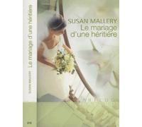 Le mariage d'une héritière