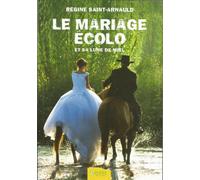 Le mariage écolo et sa lune de miel