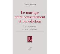 Le mariage entre consentement et bénédiction