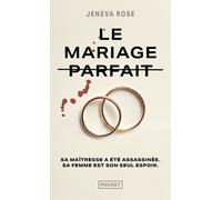Le Mariage parfait - Rose Jeneva - Pocket - Poche - Roman