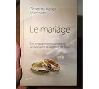 Le mariage: Un engagement complexe à vivre avec la sagesse de Dieu
