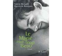 Le marié était trop beau - Valérie McGarry - Lattes - broché - Roman