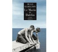 Hugo Hamilton – Le marin de Dublin – Roman – Broché
