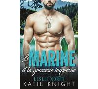 Le Marine et la grossesse imprévue