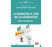 Le marketing à l'ère des IA génératives: Enjeux et perspectives