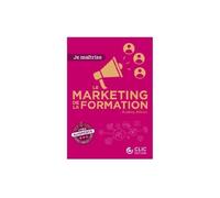 Le marketing de la formation - Audrey Alloux - Clic - broché - Etude