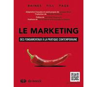 Le marketing : Des fondamentaux à la pratique contemporaine