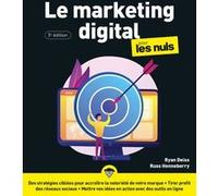 Le Marketing Digital pour les Nuls, 3e édition Philippe Escartin (Traduction), Ryan Deiss (Auteur), Russ Henneberry (Auteur), Jean-Pierre Cano (Collection dirigée par)