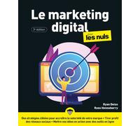 Le marketing digital pour les Nuls – Bases et stratégies marketing – 3è édition