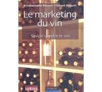 Le Marketing du Vin : Savoir vendre le vin