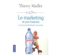 Le marketing et son histoire ou ou le mythe de Sisyphe réinventé