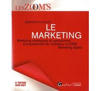 Le marketing: Marketing stratégique et opérationnel Comportement de l'acheteur et CRM Marketing digital (2020-2021)