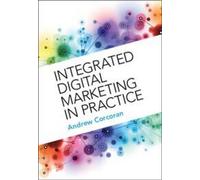 Le marketing numérique intégré en pratique