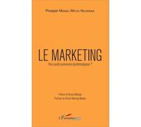 Le Marketing - Pour Quelle Autonomie Épistémologique ?