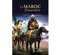 Le Maroc d'autrefois - Zamane - Sochepress - broché - Essai
