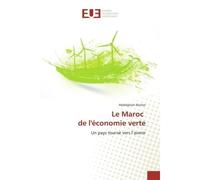 Le Maroc de l'économie verte - Abdelghani Bachar - Universitaires Europeennes - broché - Essai