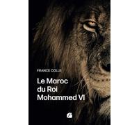 Le Maroc du Roi Mohammed VI