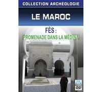 Le Maroc : Fès, Promenade Dans La Médina