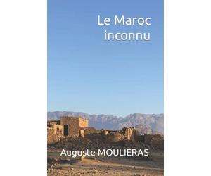 Le Maroc inconnu