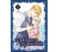 Harushino – Le Marquis d'Amnésie – Tome 3 – Broché – Manga – Soleil