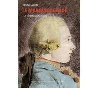 Christian Lacombe – Le Marquis de Sade: Le libertin enchaîné – Biographie – Perrin – Broché