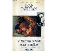 Le Marquis de Sade et sa complice ou les revanches de la pudeur