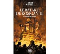 Fabien Cerutti – Le Marteau des sorcières – Le bâtard de Kosigan, Tome 3 – Poche – Gallimard