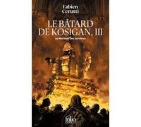 Fabien Cerutti – Le Marteau des sorcières – Le bâtard de Kosigan, Tome 3 – Poche – Gallimard